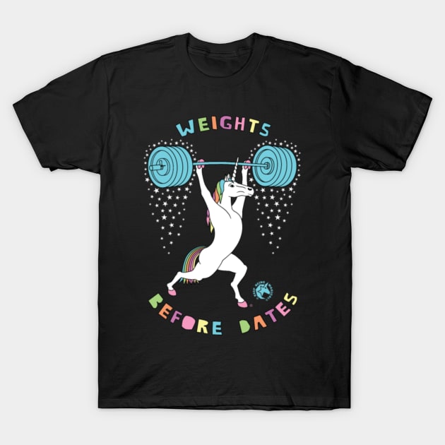 Weights Before Dates Unicorn Outline T-Shirt by Nulian Sanchez